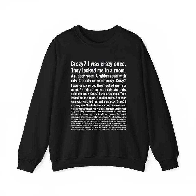 Get Your Laugh On with Our Hilarious "Crazy? I Was Crazy Once" Meme T-Shirt!