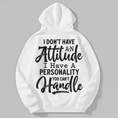 Chic & Comfy Women's Hoodie: "I Don't Have an Attitude" Graphic - Perfect for Everyday Street Style! 🌟🖤 #CasualFashion #UrbanStyle