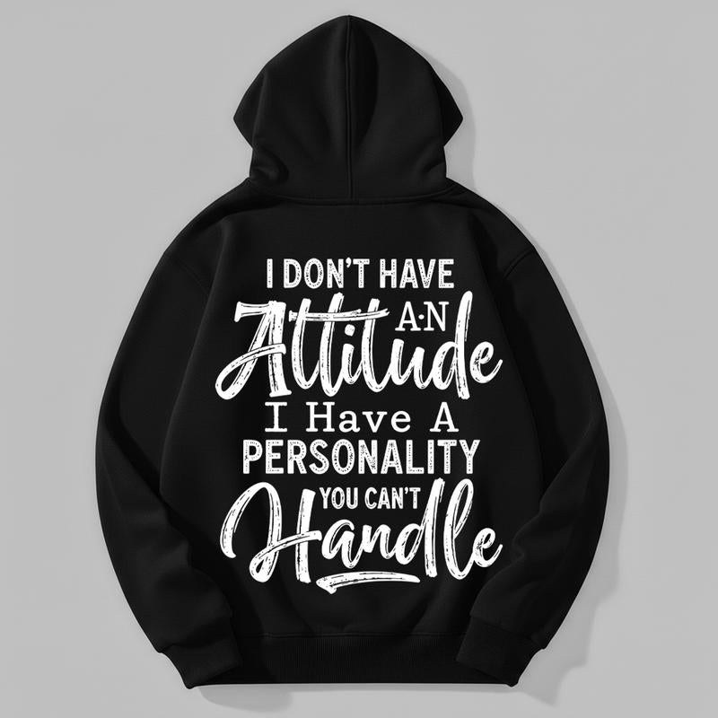 Chic & Comfy Women's Hoodie: "I Don't Have an Attitude" Graphic - Perfect for Everyday Street Style! 🌟🖤 #CasualFashion #UrbanStyle