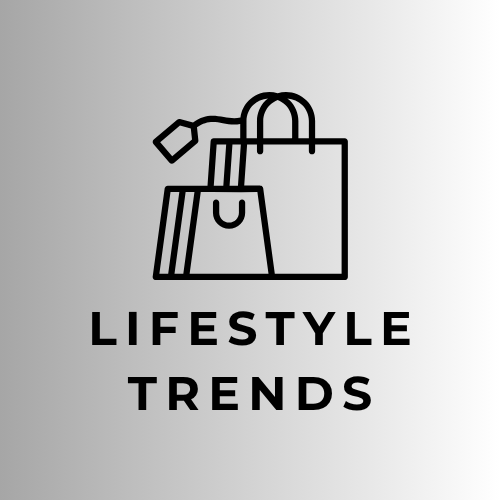 Lifestyle Trends